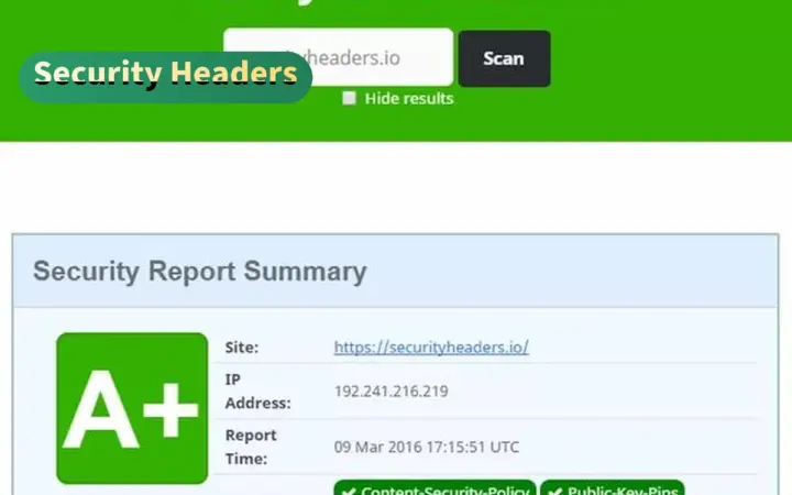 网站安全头配齐没？Security Headers 扫一遍给你打分
